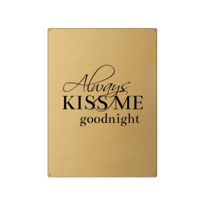 30x22cm GOLD Wandschild ALWAYS KISS ME GOODNIGHT Schlafzimmer Dekoration
