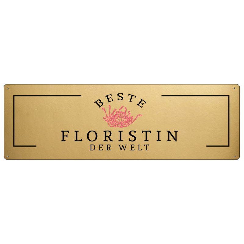 GOLD Metallschild BESTE FLORISTIN Geschenk Türschild Dekoschild Freundin