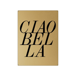 30x22cm GOLD Wandschild CIAO BELLA Hallo italienisch...