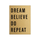 30x22cm GOLD Wandschild DREAM DO BELIEVE REPEAT Spruch Motivation Blogger Lifestyle vergoldet