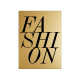 30x22cm GOLD Wandschild FASHION Mode Blogger LIFE LIFEHACK Trend Instyle Vogue