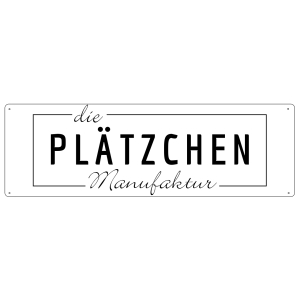 METALLSCHILD Blechschild DIE PLÄTZCHEN MANUFAKTUR Weihnachten Küche Backen Kekse