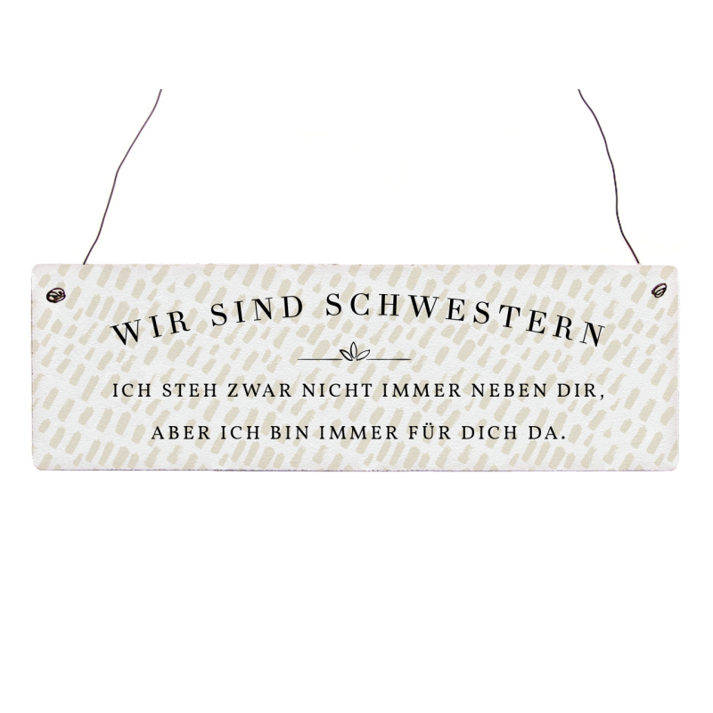 Holzschild Vintage WIR SIND SCHWESTERN Geschwister Spruch Schwester Familie