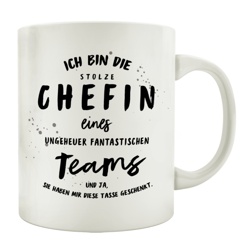 TASSE Kaffeetasse mit Spruch ICH BIN DIE STOLZE CHEFIN Team Mitarbeiter Büro Arbeit