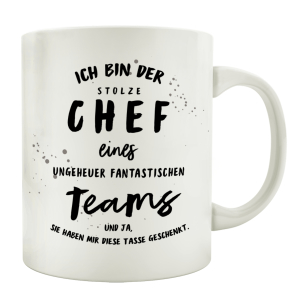 TASSE Kaffeetasse mit Spruch ICH BIN DER STOLZE CHEF Team...