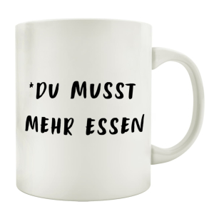 TASSE Kaffeetasse mit Spruch KIND HÖR AUF DEIN MUDDA...