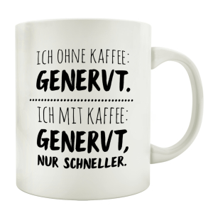 TASSE Kaffeetasse mit Spruch ICH OHNE KAFFEE GERNERVT lustige Sprüche Barista Kaffeeliebhaber