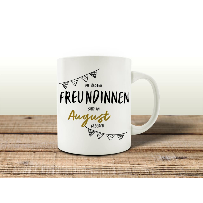 TASSE Kaffeebecher DIE BESTEN FREUNDINNEN AUGUST Geschenk Frau Mädchen BFF