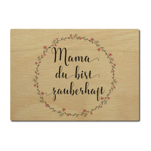 LUXECARDS POSTKARTE aus Holz MAMA DU BIST ZAUBERHAFT Muttertag Geburtstag