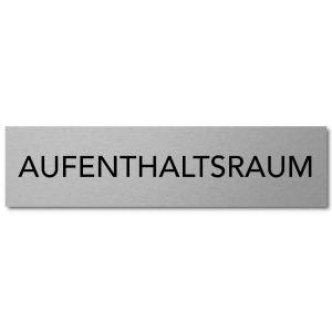 Interluxe Türschild AUFENTHALTSRAUM aus Aluminium...