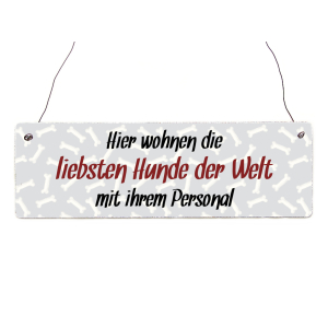 Interluxe Holzschild - Hier wohnen die liebsten Hunde der...