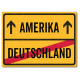 Schilderkönig Metallschild 28x20cm - Deutschland Amerika - Schild für USA Auswanderer wetterfestes Ortsschild Ortstafel Abschiedsgeschenk