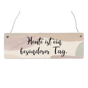 Interluxe Holzschild - Heute ist ein besonderer Tag - motivierende Schilder mit Zitaten und Sprüchen als Geschenk