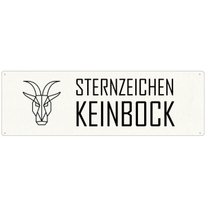 Interluxe Metallschild - Sternzeichen Keinbock - witziges Schild für unmotivierte Kollegen, Geschwister, Freunde