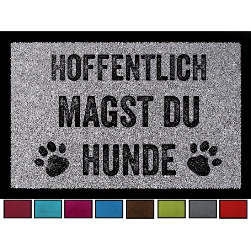 Interluxe Fußmatte mit Spruch - Hoffentlich magst du Hunde - 40x60cm Fussmatte als Geschenk Tierfreund Haustier Gruß
