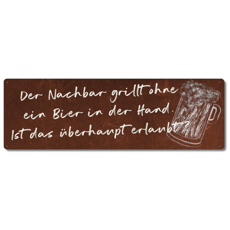 Interluxe Metallschild - Der Nachbar grillt ohne ein Bier in der Hand - wetterfestes Schild für den Grill, hergestellt in Deutschland