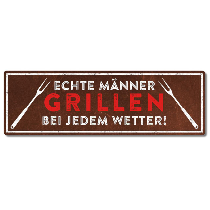 Interluxe Metallschild -  Echte Männer grillen bei jedem Wetter - Schild in extra schwerer Qualität, wetterfest und hergestellt in Deutschland als Deko für den Grill