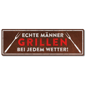 Interluxe Metallschild -  Echte Männer grillen bei...