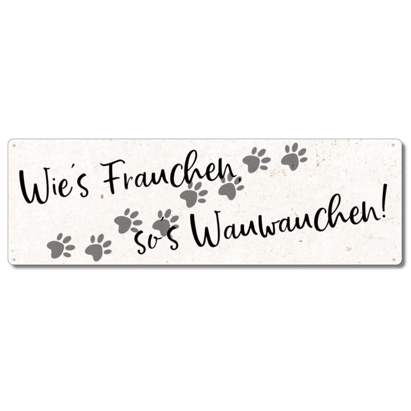 Interluxe Metallschild - Wie´s Frauchen, so´s Wauwauchen - Schild für Hundemamas wetterfestes Hundeschild
