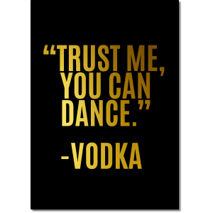 Interluxe Kunstdruck - Trust me you can dance - Poster...