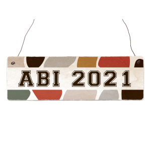 Interluxe Holzschild - ABI 2021  BUNT - Abitur -...
