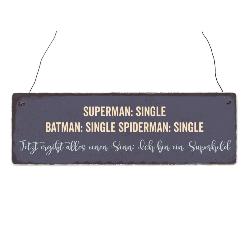 Interluxe Holzschild - Superman: Single Batman: Single Spiderman: Single - Geschenk für Männer, Superhelden