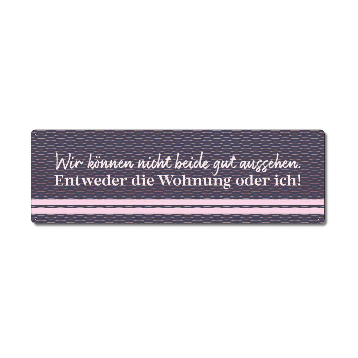 Interluxe Metallschild - Wir können nicht beide gut aussehen - witziges Geschenk für Freunde, Bekannte, Haushalt, Wohnung