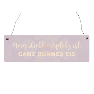 Interluxe Holzschild - Mein Liebslingsplatz ist ganz dünnes Eis -  Geschenk für Freunde, Bekannte, lustiger Spruch