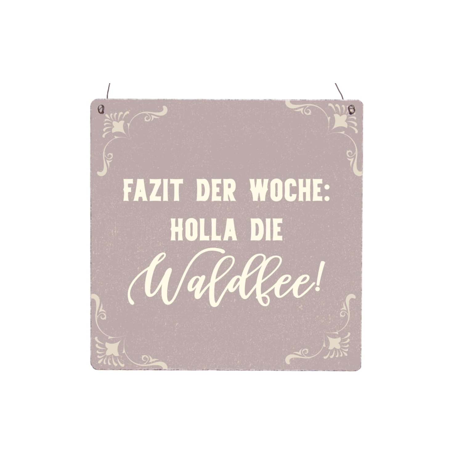Interluxe Holzschild XL - Fazit der Woche Holla die Waldfee - Stressig, Geschenk für Freunde & Bekannte, witziges Schild