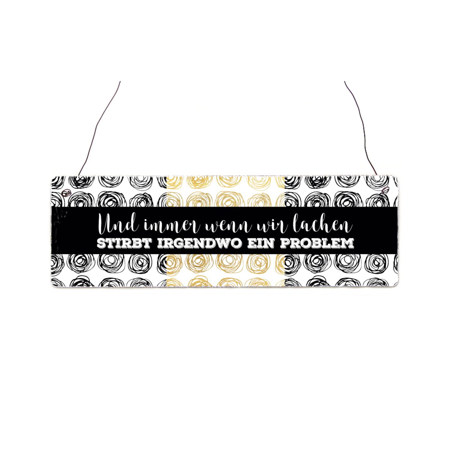 Interluxe Holzschild - Und immer wenn wir lachen NEU21 - Geschenk für Freunde, Bekannte, Spaß, Freude