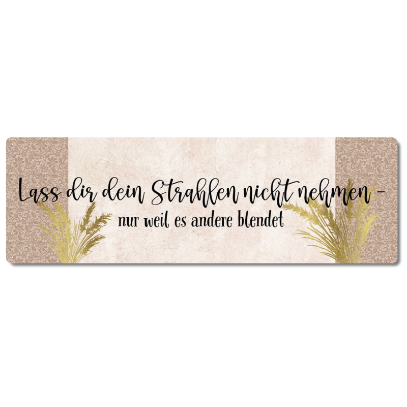 Lass Dir Dein Strahlen Nicht Nehmen
