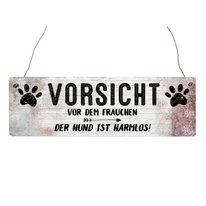 Interluxe Holzschild - Vorsicht vor dem Frauchen der Hund...