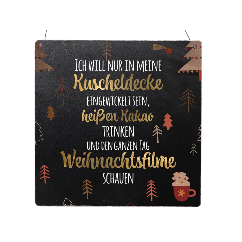 Interluxe Holzschild XL - Ich will nur in meine Kuscheldecke - Schnee Winter Tannenbaum