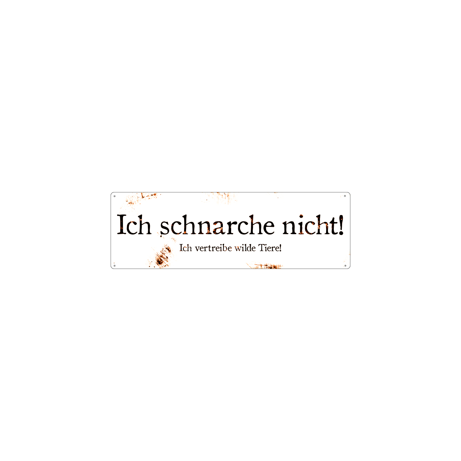 METALLSCHILD Blechschild Dekoschild ICH SCHNARCHE NICHT Schlafzimmer schnarchen
