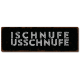 Interluxe Metallschild - Ischnufe Usschnufe - lustiges Schild auf Schweizerdeutsch Schwiizerdütsch