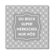 Interluxe Metallschild 20x20cm - Du bisch super - Schild auf Schweizerdeutsch Schwiizerdütsch