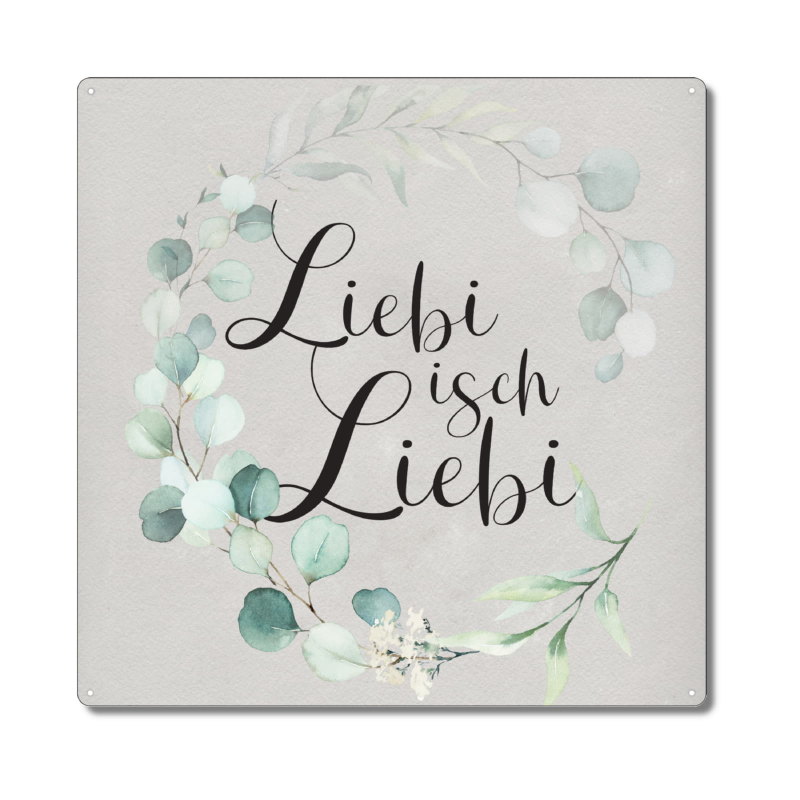 Interluxe Metallschild 20x20cm - Liebi isch Liebi - Blechschild Schweizerdeutsch Schwiizerdütsch