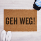 Interluxe Kokosfußmatte - Geh weg! - witzige Fußmatte mit Spruch - Türmatte Hergestellt in Deutschland aus 100% Kokos