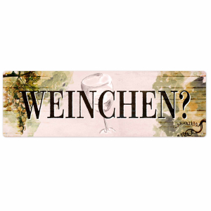 Interluxe Schild Metallschild - Weinchen? - Wein Weindeko...