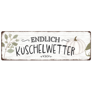 Interluxe Schild Metallschild - Endlich Kuschelwetter -...