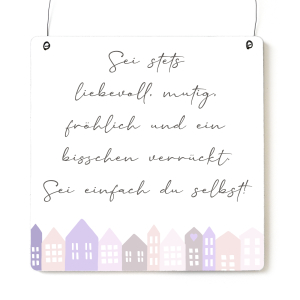 Interluxe Schild Holzschild  XL - Sei stets liebevoll -...