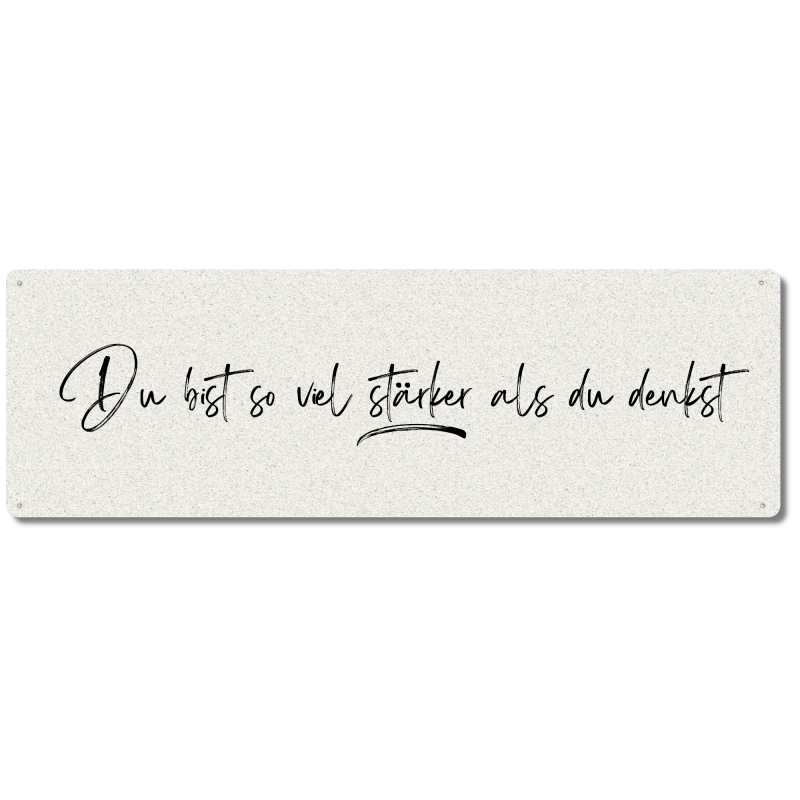 Interluxe Schild Metallschild - Du bist so viel stärker als du denkst