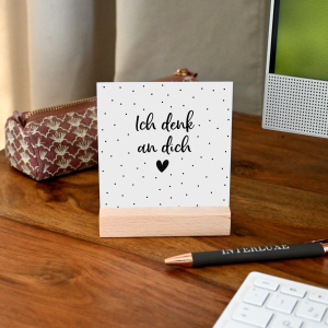 Interluxe Schild mit Aufsteller 10x10cm - Ich denk an dich
