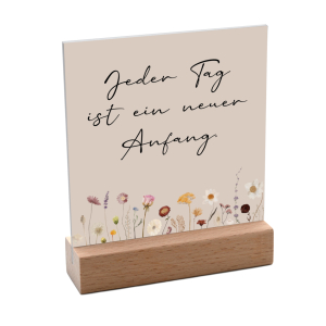 Interluxe Schild mit Aufsteller 10x10cm -  Jeder Tag ist...