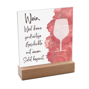 Interluxe Schild mit Aufsteller 10x10cm - Wein - Weil...