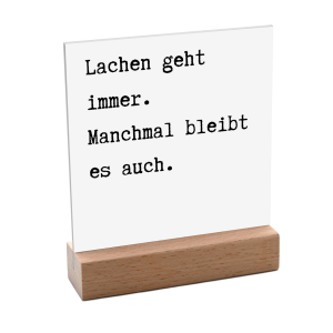 Interluxe Schild mit Aufsteller 10x10cm - Lachen geht immer