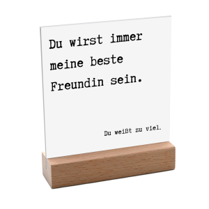 Interluxe Schild mit Aufsteller 10x10cm - Du wirst immer...