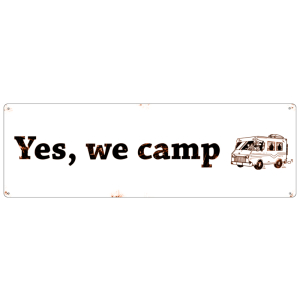METALLSCHILD Shabby Blechschild YES WE CAMP Camping...
