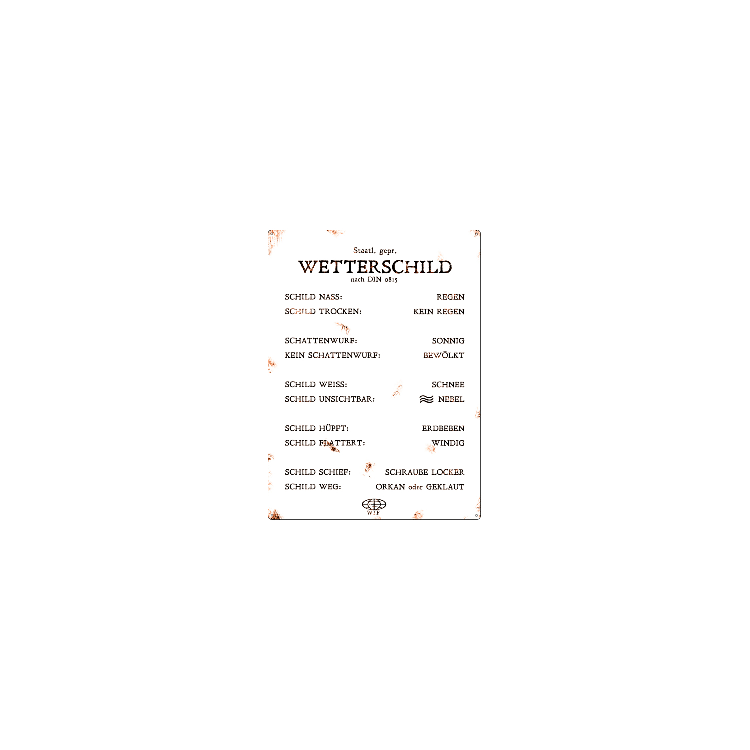 METALLSCHILD Blechschild WANDSCHILD Retro WETTERSCHILD Shabby Vintage