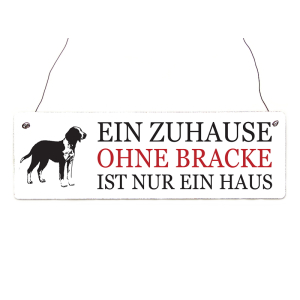 Shabby Vintage Schild Türschild EIN ZUHAUSE OHNE BRACKE Hund Geschenk